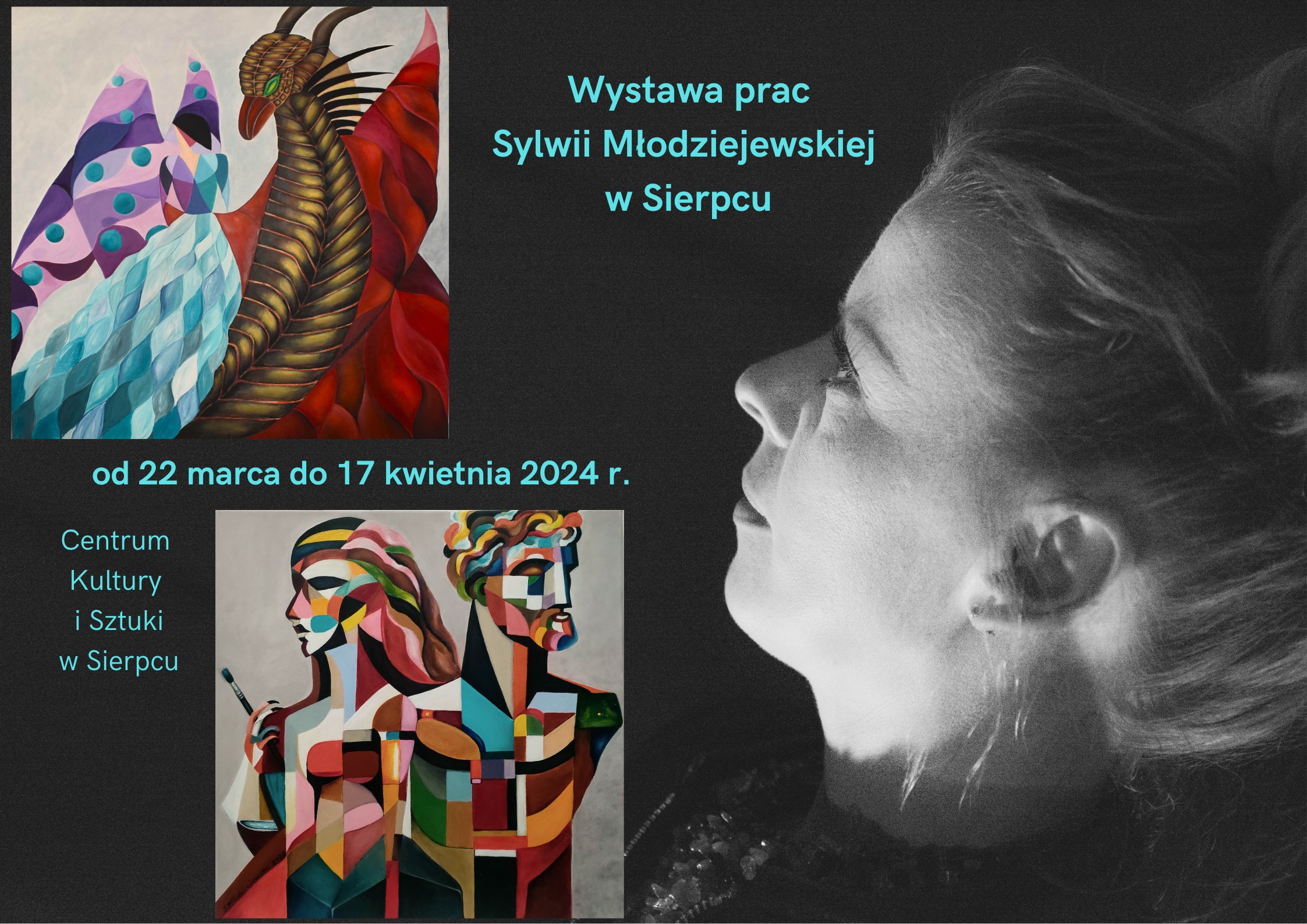 Wystawa prac pocczanki Sylwii Modzie­jewskiej w Sierpcu, CKiSz od 22 marca do 17 kwietnia 2024 r.